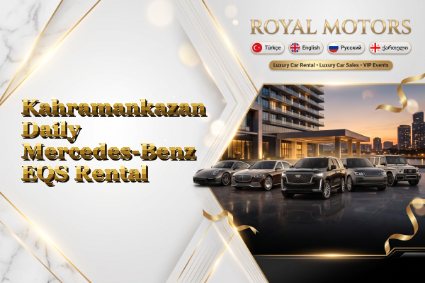 Kahramankazan Daily Mercedes-Benz EQS Rental