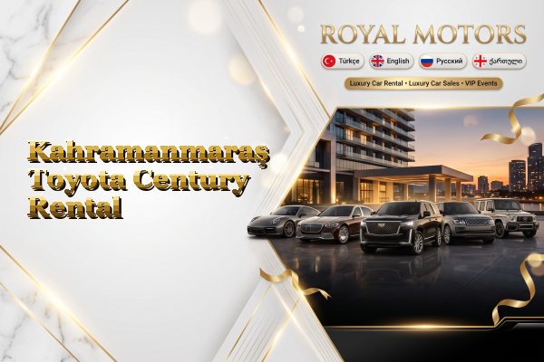 Kahramanmaraş Toyota Century Rental