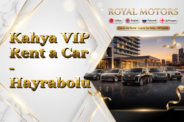 Kahya VIP Rent a Car - Hayrabolu