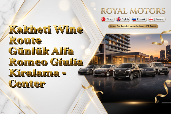 Kakheti Wine Route Günlük Alfa Romeo Giulia Kiralama - Center