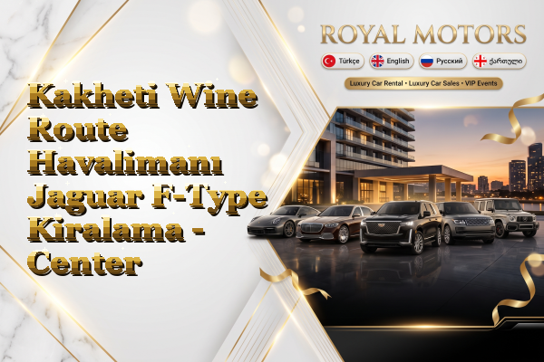 Kakheti Wine Route Havalimanı Jaguar F-Type Kiralama - Center