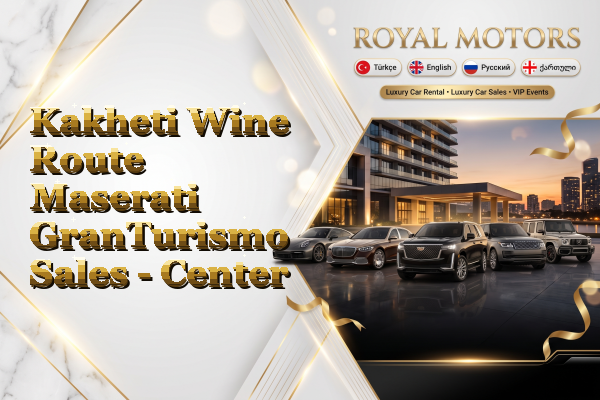 Kakheti Wine Route Maserati GranTurismo Sales - Center