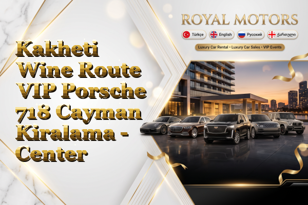 Kakheti Wine Route VIP Porsche 718 Cayman Kiralama - Center