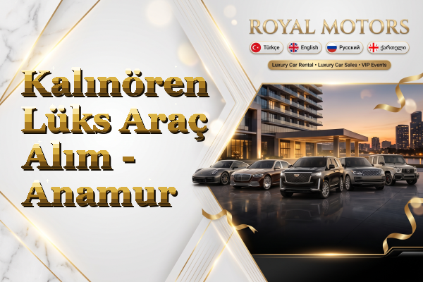 Kalınören Lüks Araç Alım - Anamur