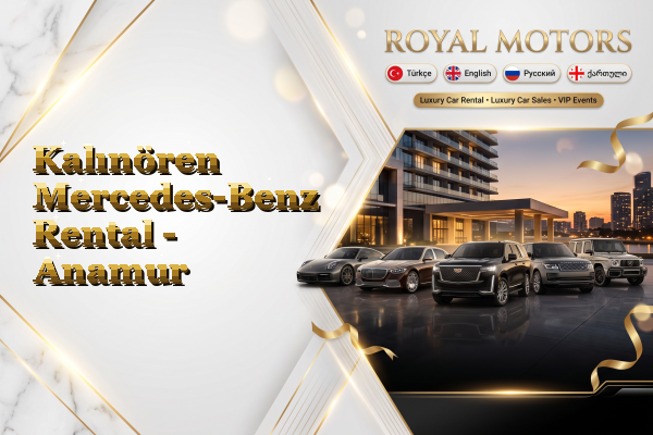 Kalınören Mercedes-Benz Rental - Anamur