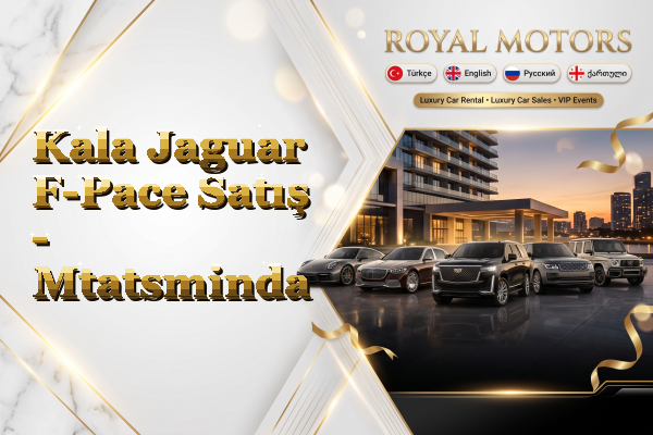Kala Jaguar F-Pace Satış - Mtatsminda