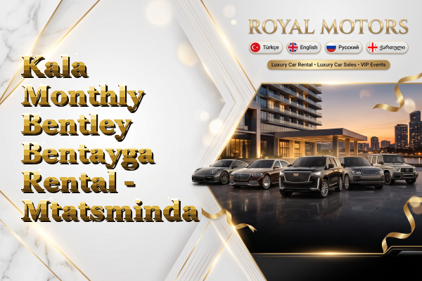 Kala Monthly Bentley Bentayga Rental - Mtatsminda