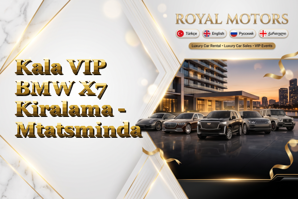 Kala VIP BMW X7 Kiralama - Mtatsminda