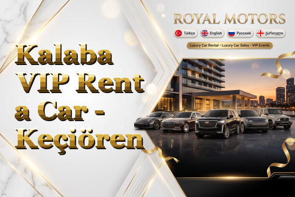 Kalaba VIP Rent a Car - Keçiören