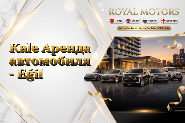 Kale Аренда автомобиля - Eğil