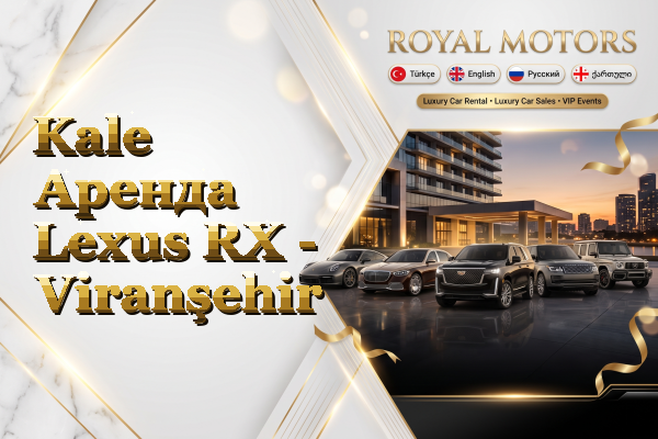 Kale Аренда Lexus RX - Viranşehir