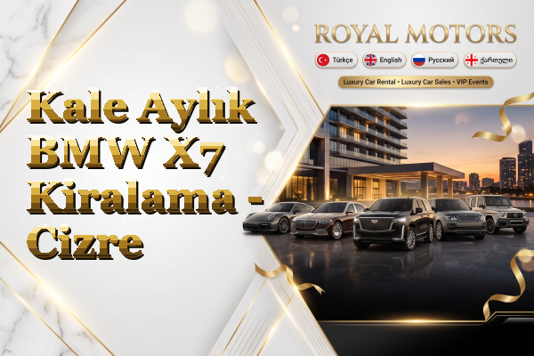 Kale Aylık BMW X7 Kiralama - Cizre
