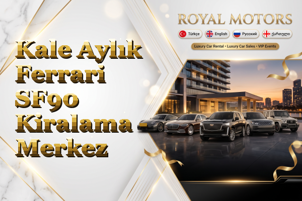 Kale Aylık Ferrari SF90 Kiralama - Merkez