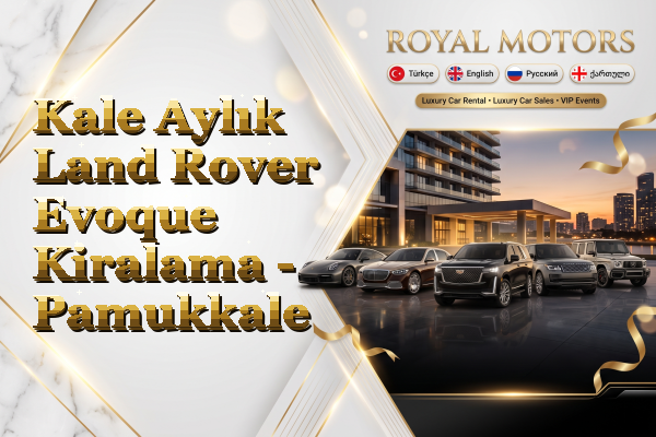 Kale Aylık Land Rover Evoque Kiralama - Pamukkale