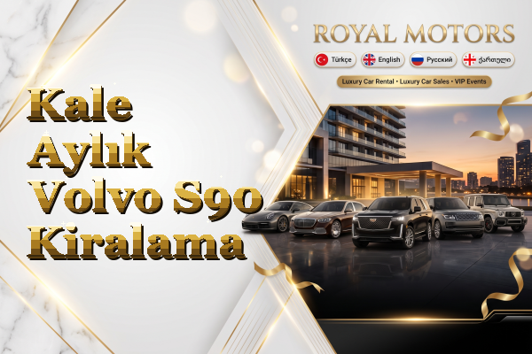 Kale Aylık Volvo S90 Kiralama