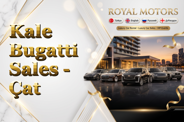 Kale Bugatti Sales - Çat