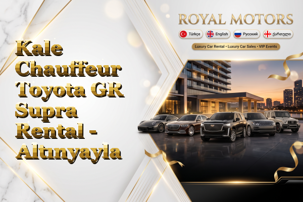Kale Chauffeur Toyota GR Supra Rental - Altınyayla
