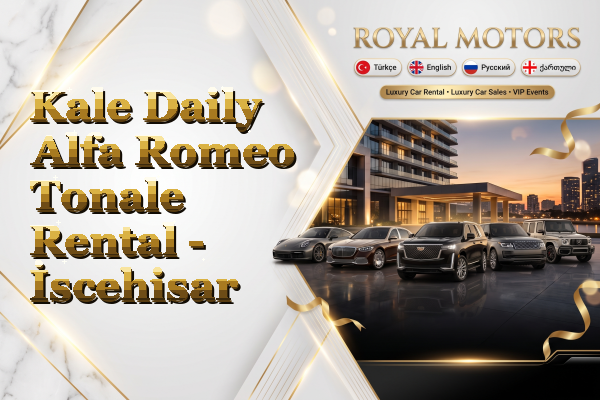 Kale Daily Alfa Romeo Tonale Rental - İscehisar