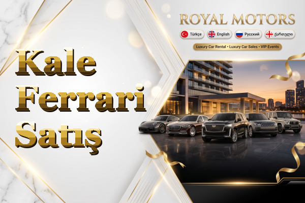 Kale Ferrari Satış