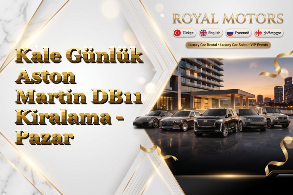 Kale Günlük Aston Martin DB11 Kiralama - Pazar