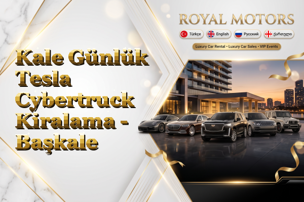 Kale Günlük Tesla Cybertruck Kiralama - Başkale