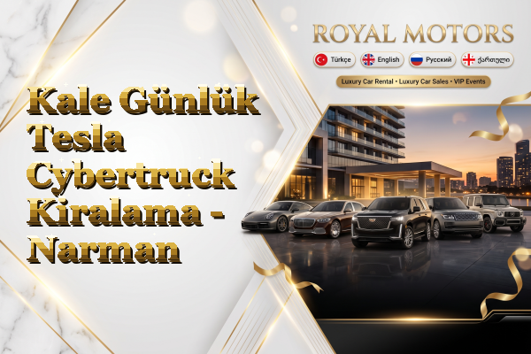 Kale Günlük Tesla Cybertruck Kiralama - Narman