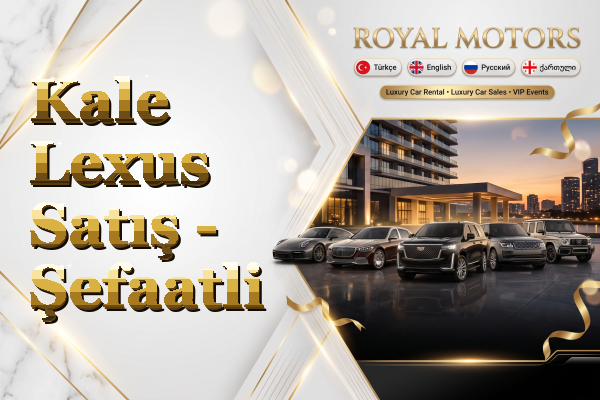 Kale Lexus Satış - Şefaatli