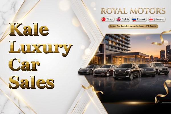 Kale Luxury Car Sales