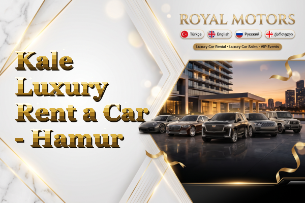 Kale Luxury Rent a Car - Hamur