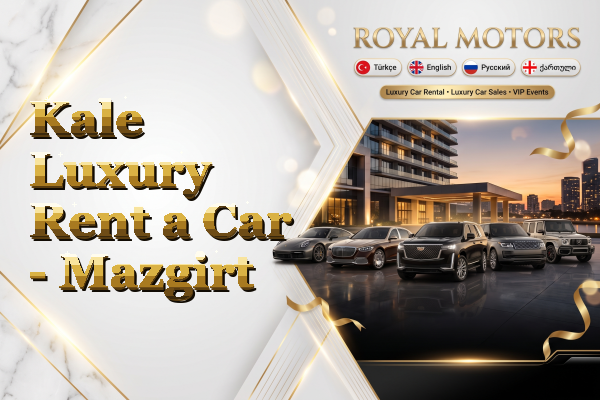 Kale Luxury Rent a Car - Mazgirt
