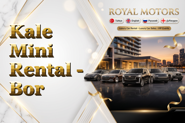 Kale Mini Rental - Bor