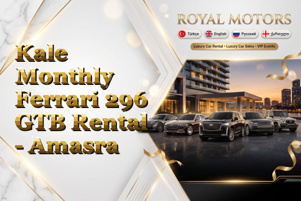 Kale Monthly Ferrari 296 GTB Rental - Amasra
