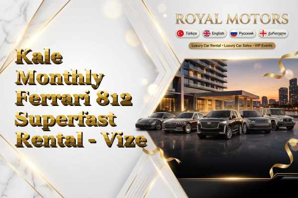 Kale Monthly Ferrari 812 Superfast Rental - Vize