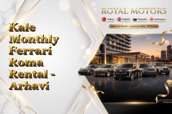Kale Monthly Ferrari Roma Rental - Arhavi