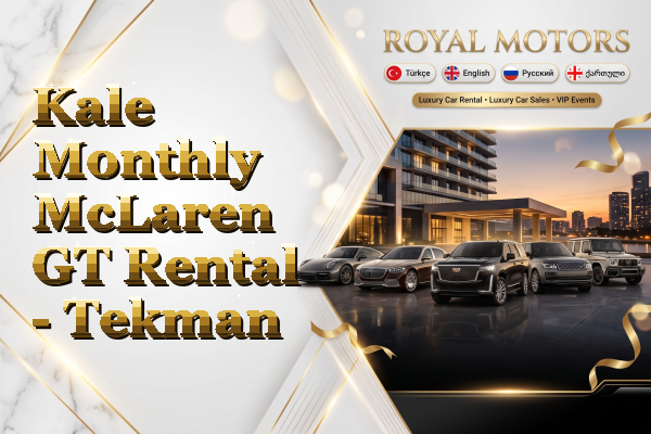 Kale Monthly McLaren GT Rental - Tekman