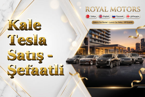 Kale Tesla Satış - Şefaatli