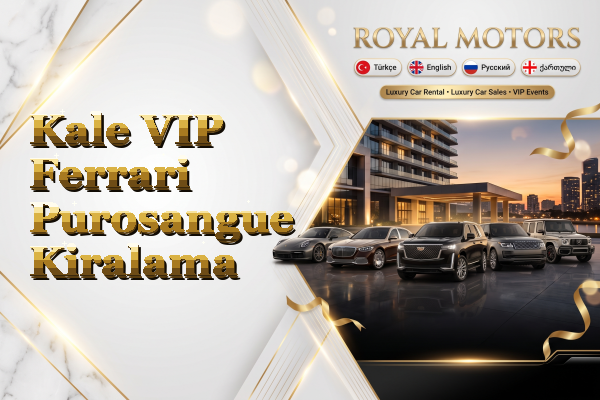 Kale VIP Ferrari Purosangue Kiralama