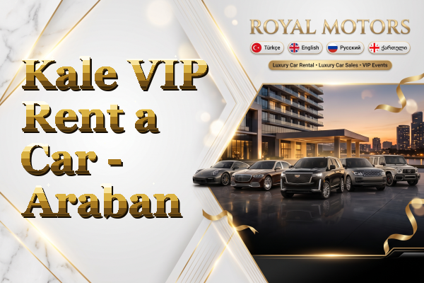 Kale VIP Rent a Car - Araban
