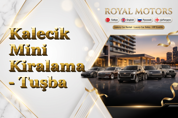 Kalecik Mini Kiralama - Tuşba
