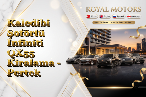 Kaledibi Şoförlü Infiniti QX55 Kiralama - Pertek