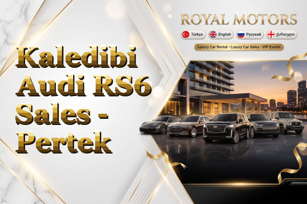 Kaledibi Audi RS6 Sales - Pertek
