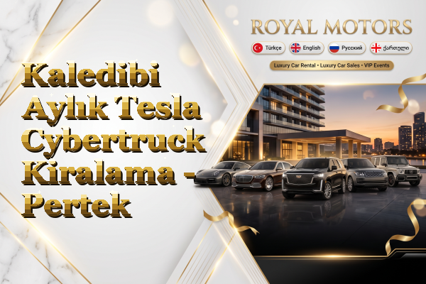 Kaledibi Aylık Tesla Cybertruck Kiralama - Pertek