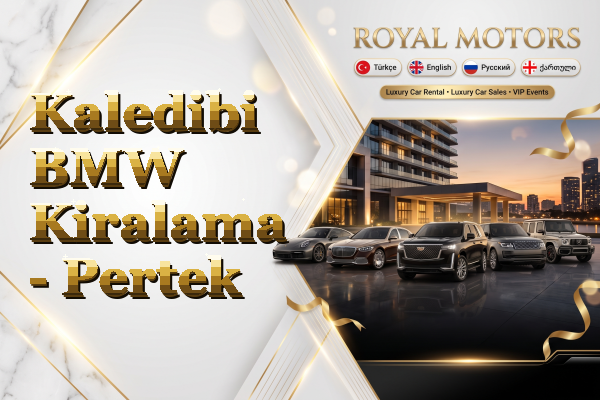 Kaledibi BMW Kiralama - Pertek