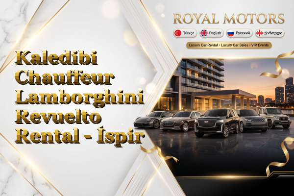 Kaledibi Chauffeur Lamborghini Revuelto Rental - İspir
