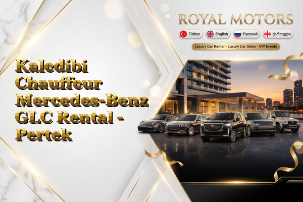 Kaledibi Chauffeur Mercedes-Benz GLC Rental - Pertek