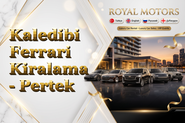 Kaledibi Ferrari Kiralama - Pertek