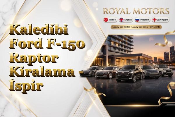 Kaledibi Ford F-150 Raptor Kiralama - İspir