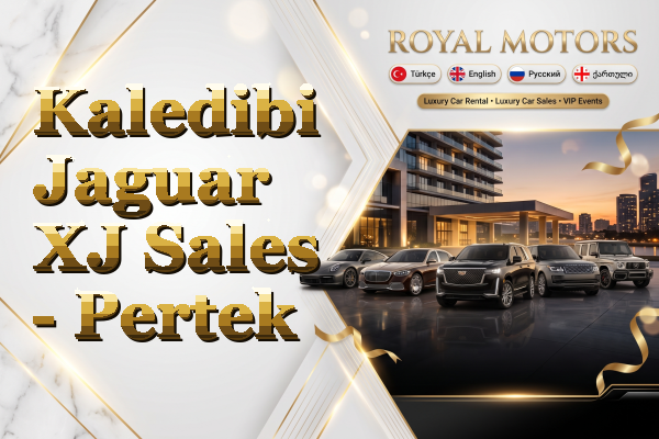 Kaledibi Jaguar XJ Sales - Pertek