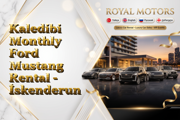 Kaledibi Monthly Ford Mustang Rental - İskenderun