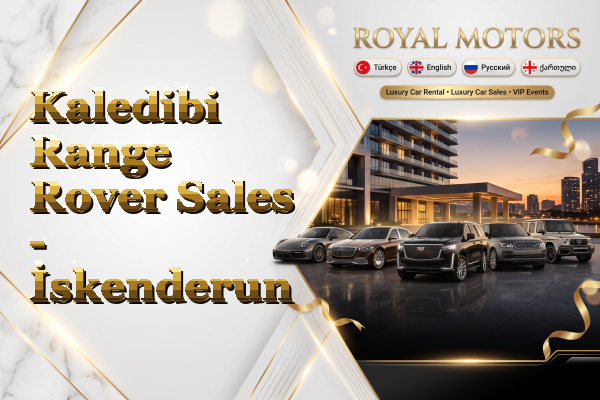 Kaledibi Range Rover Sales - İskenderun